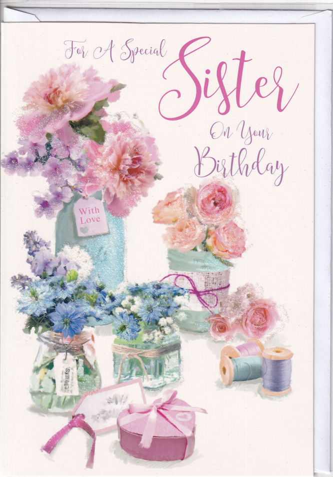 Flowers For A Special Sister On Your Birthday Card - Simon Elvin