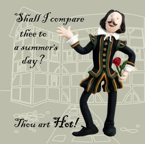 Thou Art Hot! Shakespeare Historical Greeting Card - Holy Mackerel