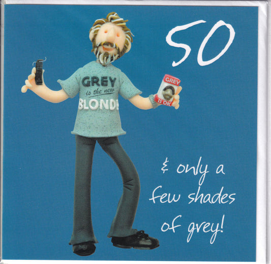 Man 50 And Only A Few Shades Of Grey! Birthday Card - Holy Mackerel