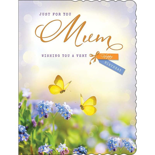 Mum Just For You Very Happy Birthday Card