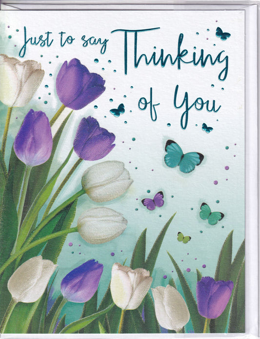 Just To Say Thinking Of You Card