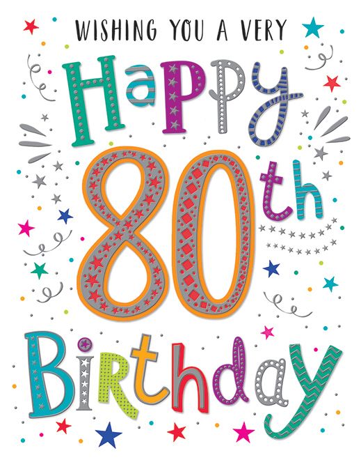 Wishing You A Very Happy 80th Birthday Card
