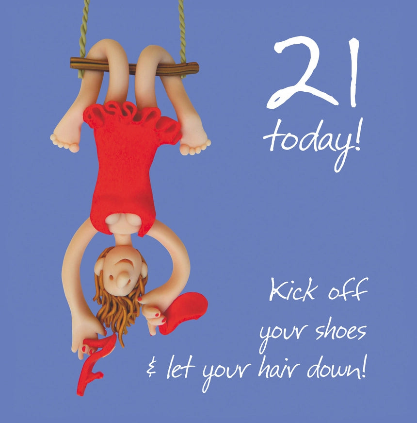 21 Today! Kick Off Your Shoes Female Birthday Card - Holy Mackerel