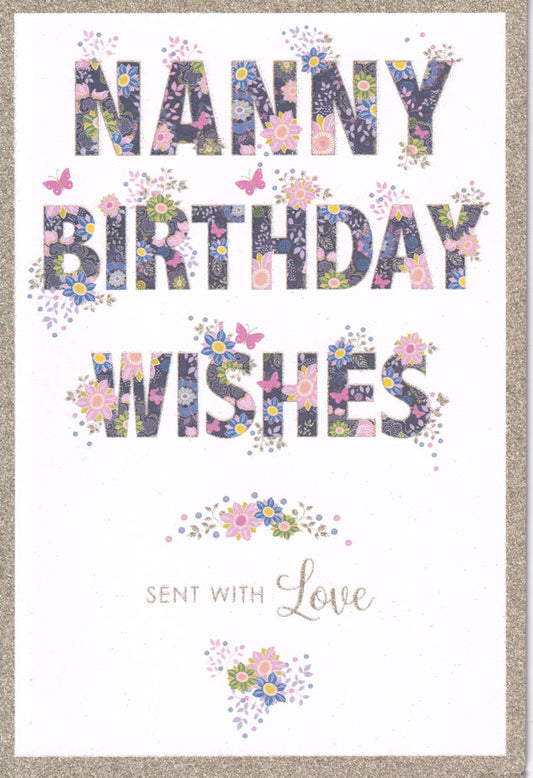 Nanny Birthday Wishes Sent With Love Glitter Birthday Card - Nigel Quiney