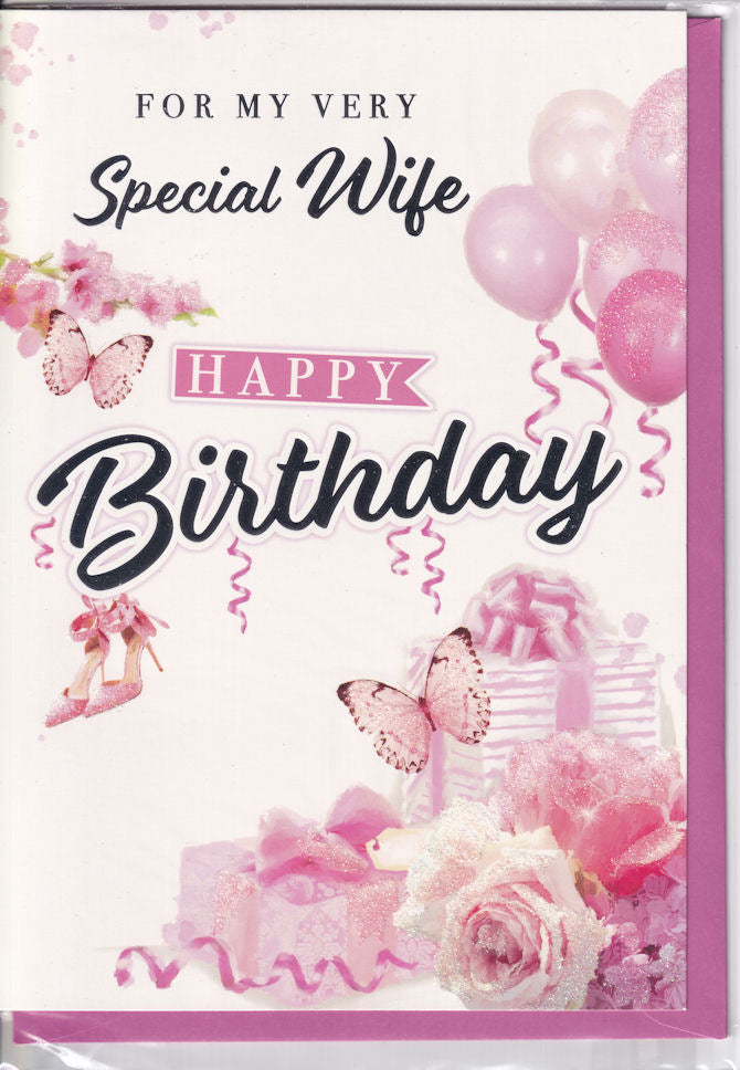Special Wife Happy Birthday Glitter Card gifts balloons presents butterflies