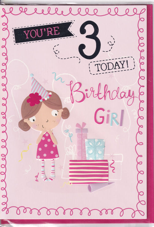 You're 3 Today! Birthday Girl Birthday Card 3rd