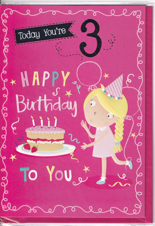 Today You're 3 Happy Birthday To You Card 3rd for girl