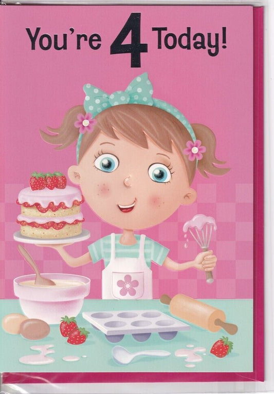You're 4 Today! Birthday Card 4th for girl fourth four baking
