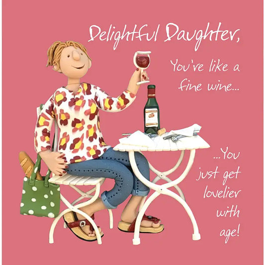 Delightful Daughter You're Like A Fine Wine Birthday Card - Holy Mackerel
