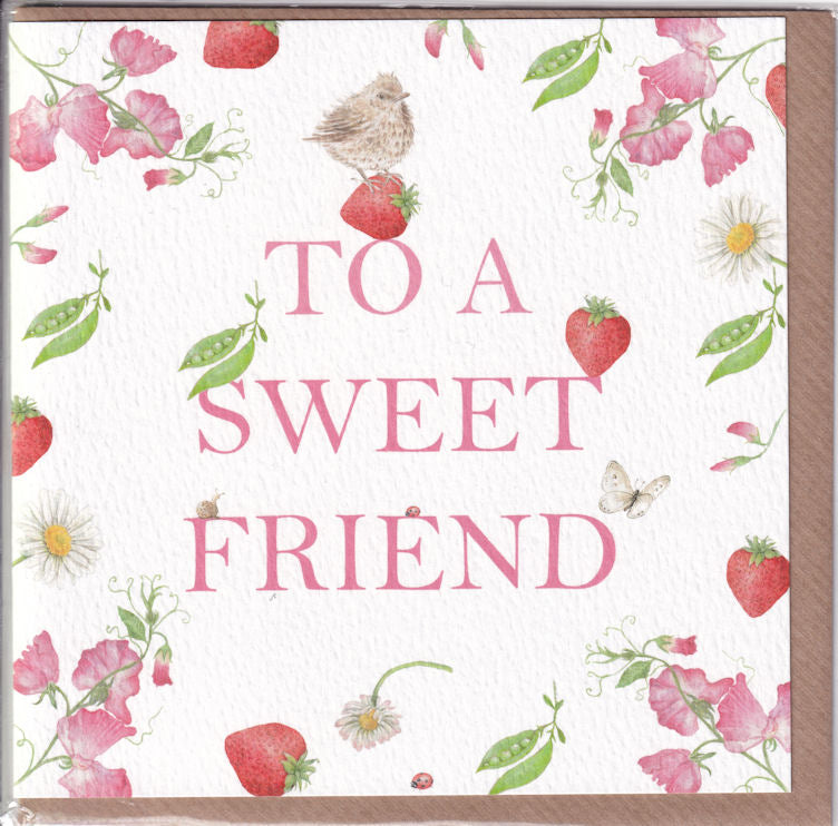 To A Sweet Friend Birthday Card - West Country Designs